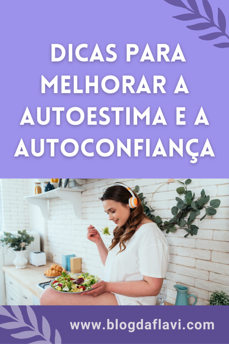 Autoestima Dicas Para Melhorar A Autoestima E A Autoconfian A