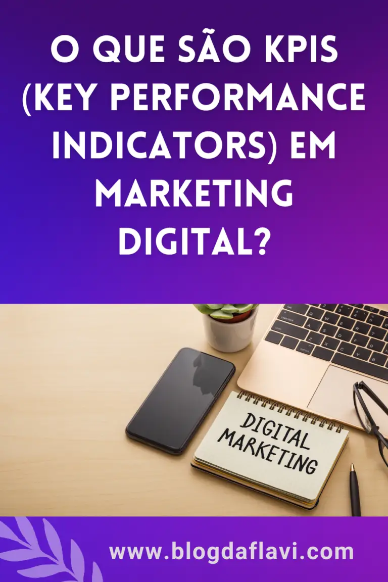 O Que S O Kpis Key Performance Indicators Em Marketing Digital Blog Da Flavi