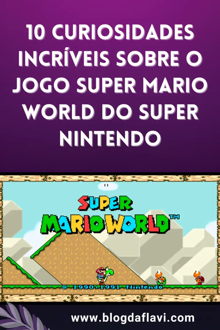 10 Curiosidades Incríveis Sobre O Jogo Super Mario World Do Super Nintendo Mudamos De EndereÇo